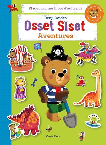 Osset Siset El meu primer llibre d'adhesius Aventures | 9788413898155 | Benji Davies