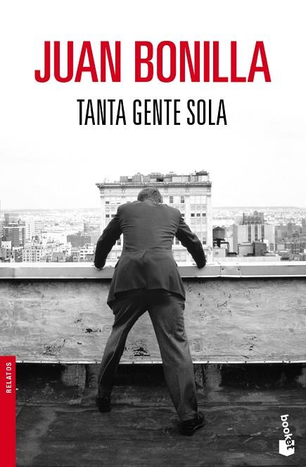 TANTA GENTE SOLA | 9788432250958 | BONILLA, JUAN