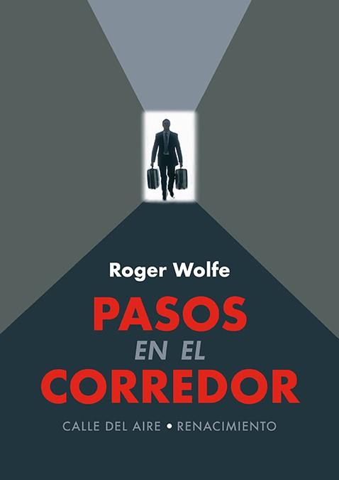 Pasos en el corredor | 9788419231925 | ROGER WOLFE