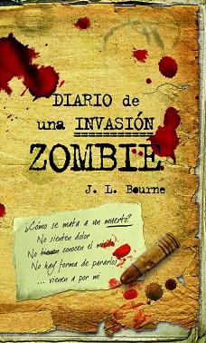 DIARIO DE UNA INVASION ZOMBIE | 9788448040260 | BOURNE, J.L.