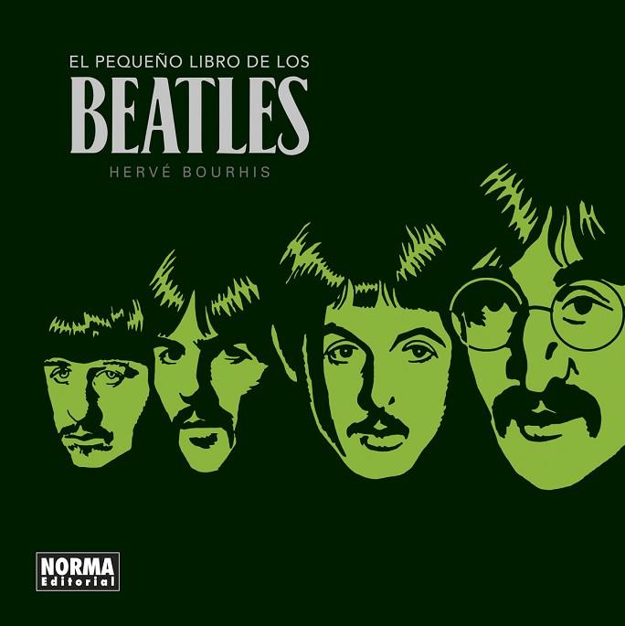 EL PEQUEÑO LIBRO DE LOS BEATLES | 9788467946895 | HERVE BOURHIS