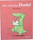 NO, MUERDAS, DUDU! | 9788492750610 | DUNBAR, POLLY