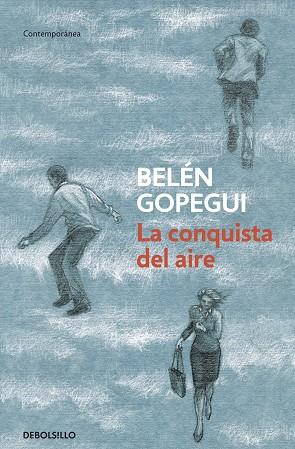 La conquista del aire | 9788499899978 | Gopegui, Belén