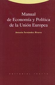 MANUAL DE ECONOMIA Y POLITICA DE LA UNION EUROPEA | 9788481641554 | ANTONIO FERNANDEZ ALVAREZ