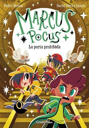 Marcus Pocus 06 La porta prohibida | 9788413898650 | Pedro Mañas & David Sierra Liston