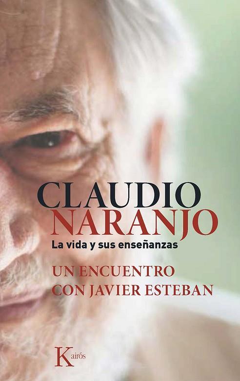 La vida y sus enseñanzas | 9788499884684 | NARANJO, Claudio