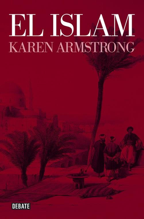 EL ISLAM | 9788499923482 | ARMSTRONG, KAREN