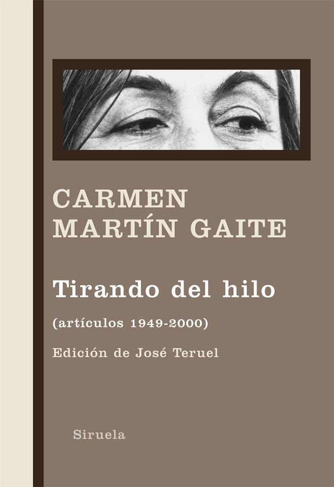 TIRANDO DEL HILO | 9788498414219 | MARTIN GAITE, CARMEN