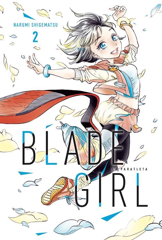 BLADE GIRL LA PARATLETA 02 | 9788419296207 | NARUMI SHIGEMATSU