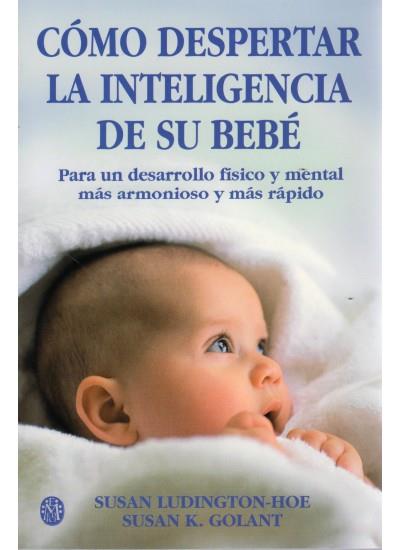 COMO DESPERTAR LA INTELIGENCIA DE SU BEBE | 9788486193300 | LUDINGTON-HOE, SUSAN