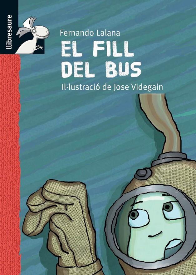 EL FILL DEL BUS | 9788479422691 | LALANA, FERNANDO