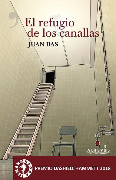 EL REFUGIO DE LOS CANALLAS | 9788417077761 | JUAN BAS PEREZ