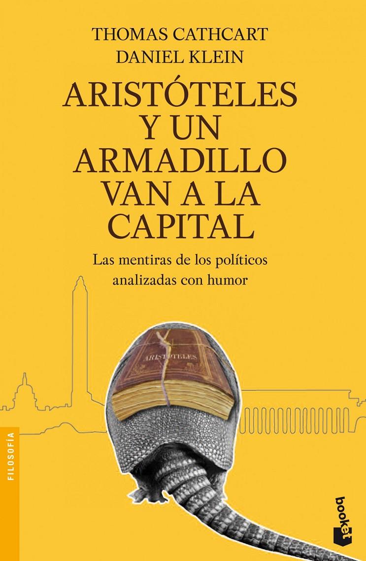 ARISTOTELES Y UN ARMADILLO VAN A LA CAPITAL | 9788408101703 | CATHCART, THOMAS & KLEIN, DANIEL