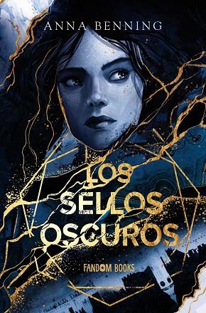 LOS SELLOS OSCUROS | 9788418027956 | ANNA BENNING