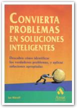 CONVIERTA PROBLEMAS EN SOLUCIONES INTELIGENTES | 9788480884440 | MITROFF, IAN