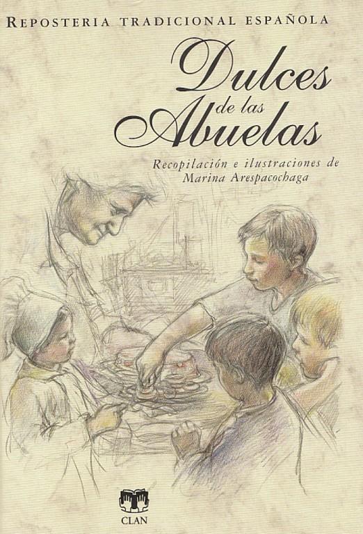 DULCES DE LAS ABUELAS | 9788496745841 | ARESPACOCHAGA MAROTO, MARINA