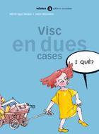 VISC EN DUES CASES | 9788424650605 | AGUR MEABE, MIREN I MITXELENA, JOKIN