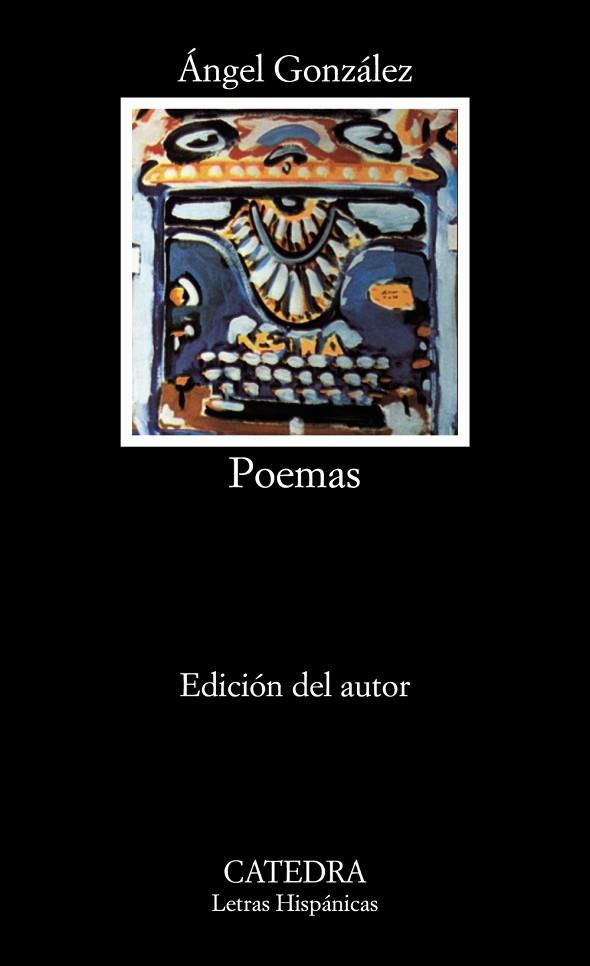 POEMAS | 9788437602363 | ANGEL GONZALEZ MUÑIZ