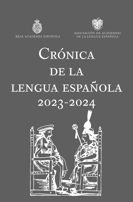 Cronica de la lengua española 2023-2024 | 9788467073034 | Real Academia Española Asociacion de Academias de la Lengua Española