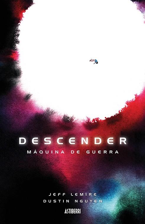 DESCENDER 06 MAQUINA DE GUERRA | 9788416880997 | JEFF LEMIRE & DUSTIN NGUYEN