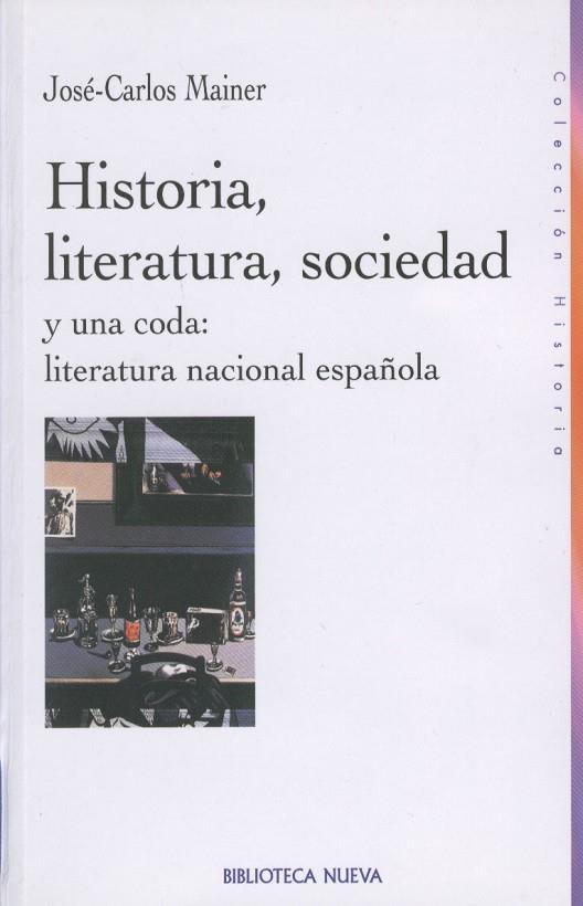 HISTORIA LITERATURA SOCIEDAD | 9788470307683 | MAINER, JOSE-CARLOS