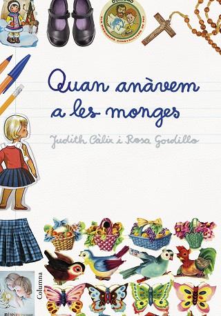 QUAN ANAVEM A LES MONGES | 9788466421614 | JUDITH CALIX PIÑERO & ROSA GORDILLO MENDEZ