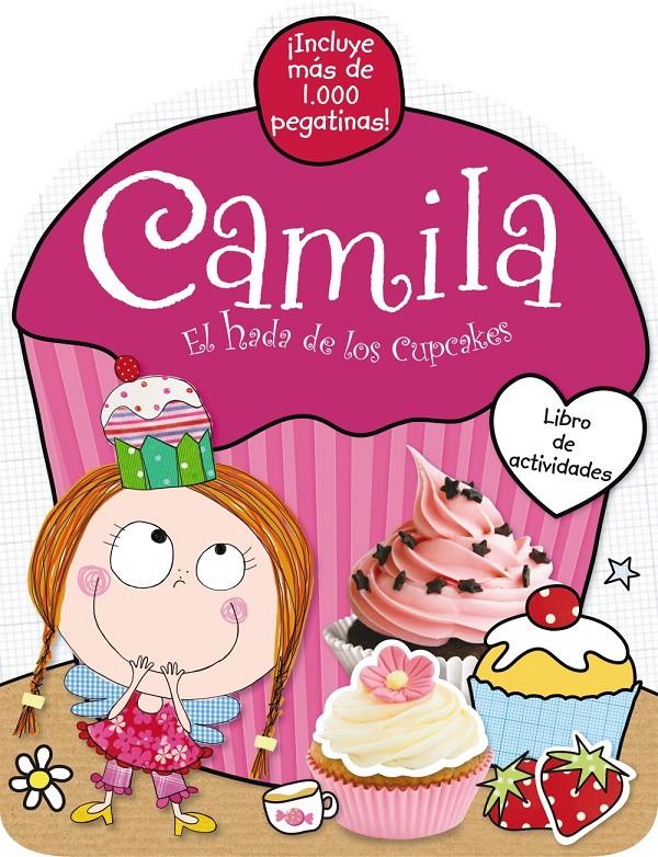 CAMILA EL HADA DE LOS CUPCAKES | 9788421689301 | SCOLLEN, CHRIS