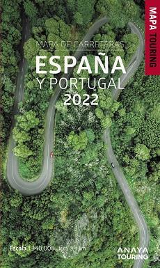 MAPA DE CARRETERAS DE ESPAÑA Y PORTUGAL 1:340.000 | 9788491584513 | ANAYA TOURING