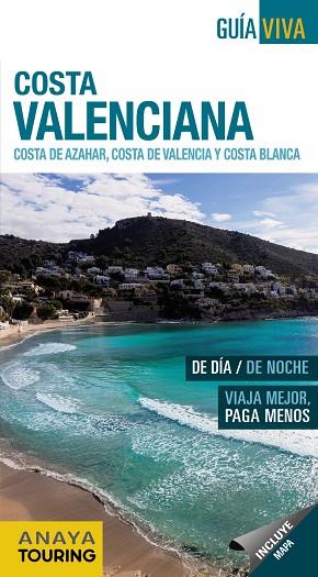 COSTA VALENCIANA COSTA DEL AZAHAR COSTA DE VALENCIA COSTA BLANCA | 9788499359335 | VVAA