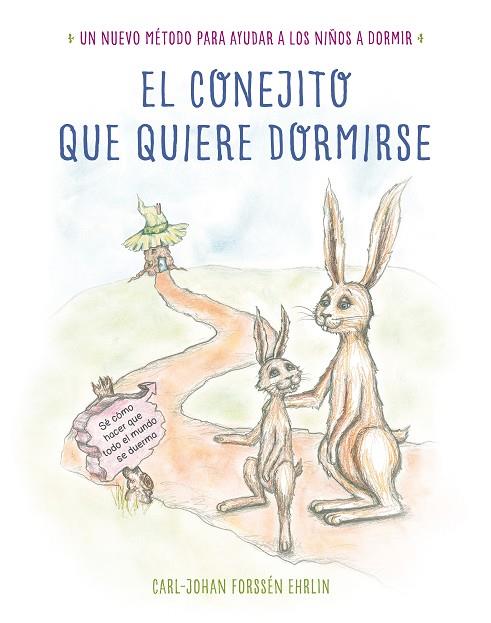 EL CONEJITO QUE QUIERE DORMIRSE | 9788448845926 | FORSSEN EHRLIN,CARL-JOHAN & MAUNUNEN, IRINA