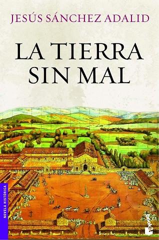 TIERRA SIN MAL, LA | 9788408008743 | SANCHEZ ADALID, JESUS