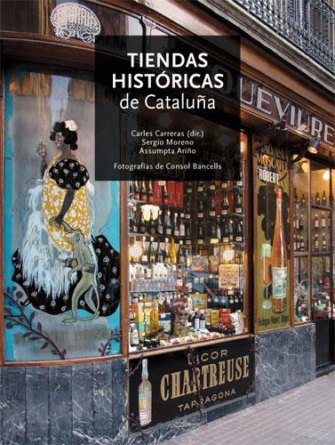 TIENDAS HISTORICAS DE CATALUÑA | 9788496521377 | DIVERSOS