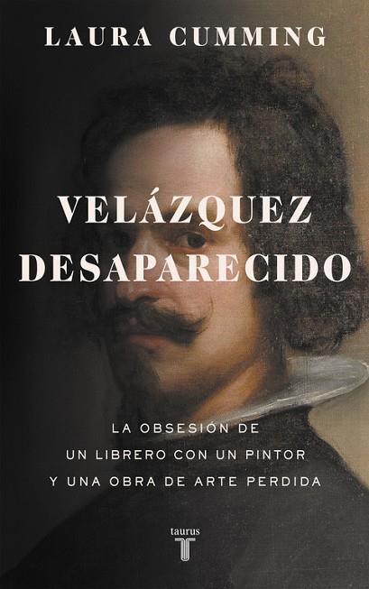 VELAZQUEZ DESAPARECIDO | 9788430618200 | LAURA CUMMING