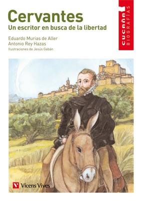 CERVANTES | 9788431678401 | EDUARDO MURIAS DE ALLER & ANTONIO REY HAZAS