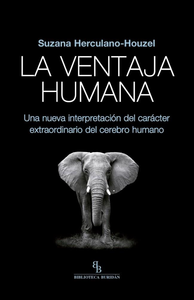 LA VENTAJA HUMANA | 9788416995677 | SUZANA HERCULANO HOUZEL