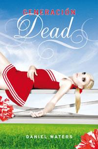 GENERACION DEAD | 9788427200142 | WATERS, DANIEL