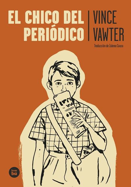 EL CHICO DEL PERIÓDICO | 9788483437995 | VINCE VAWTER