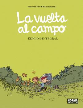 LA VUELTA AL CAMPO EDICIÓN INTEGRAL | 9788467948509 | JEAN-YVES FERRI & MANU LARCENET