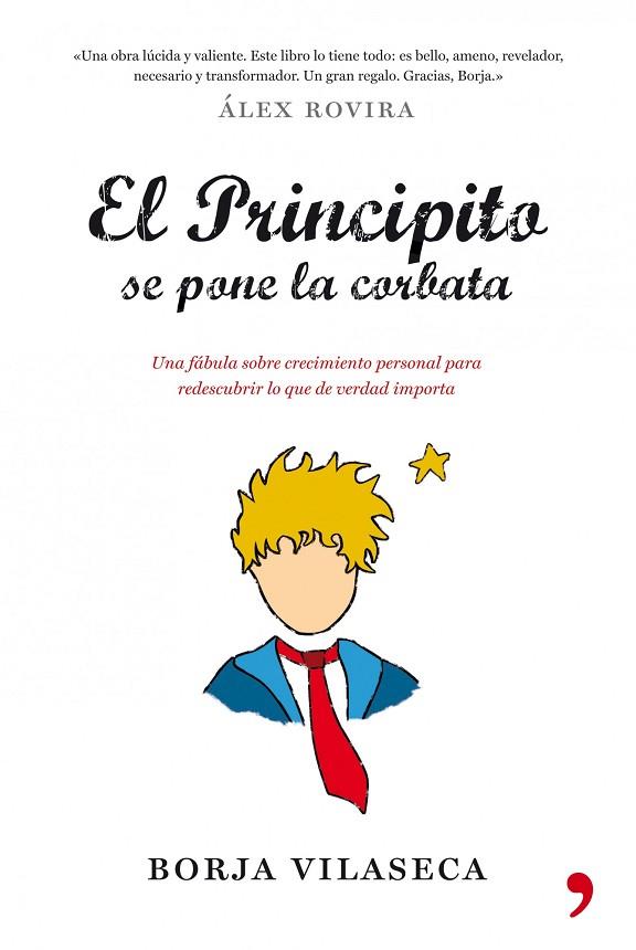 EL PRINCIPITO SE PONE LA CORBATA | 9788484608684 | VILASECA, BORJA