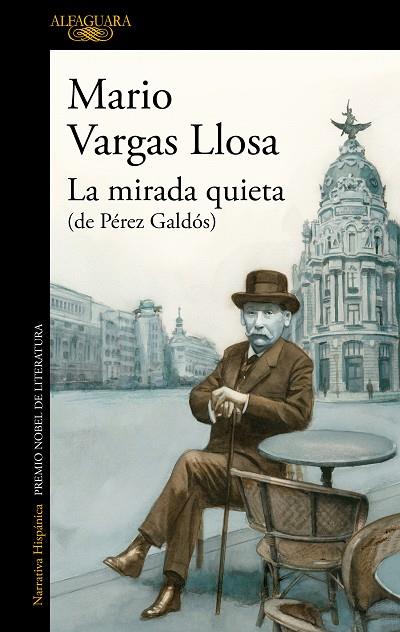 LA MIRADA QUIETA | 9788420462554 | MARIO VARGAS LLOSA