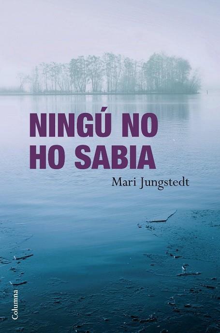 NINGU NO HO SABIA | 9788466412698 | JUNGSTEDT, MARI