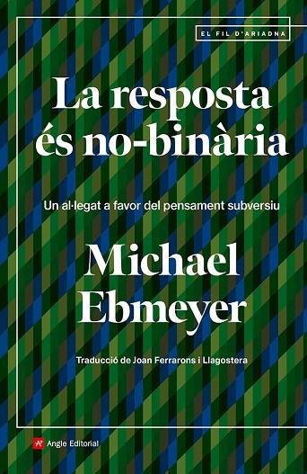 LA RESPOSTA ES NO-BINARIA | 9788410112438 | MICHAEL EBMEYER