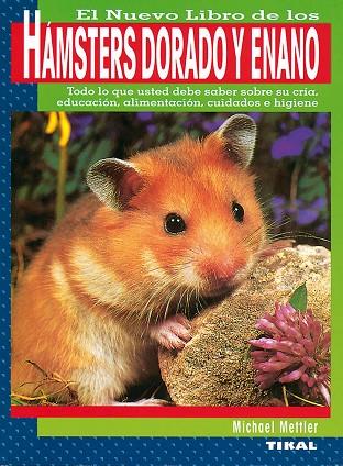 HAMSTERS DORADO Y ENANO | 9788430587339 | METTLER, MICHAEL