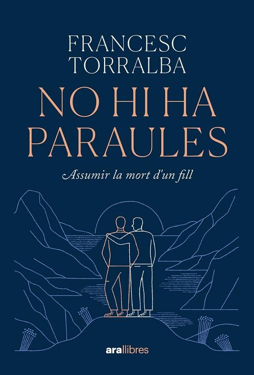 NO HI HA PARAULES | 9788411730938 | FRANCESC TORRALBA