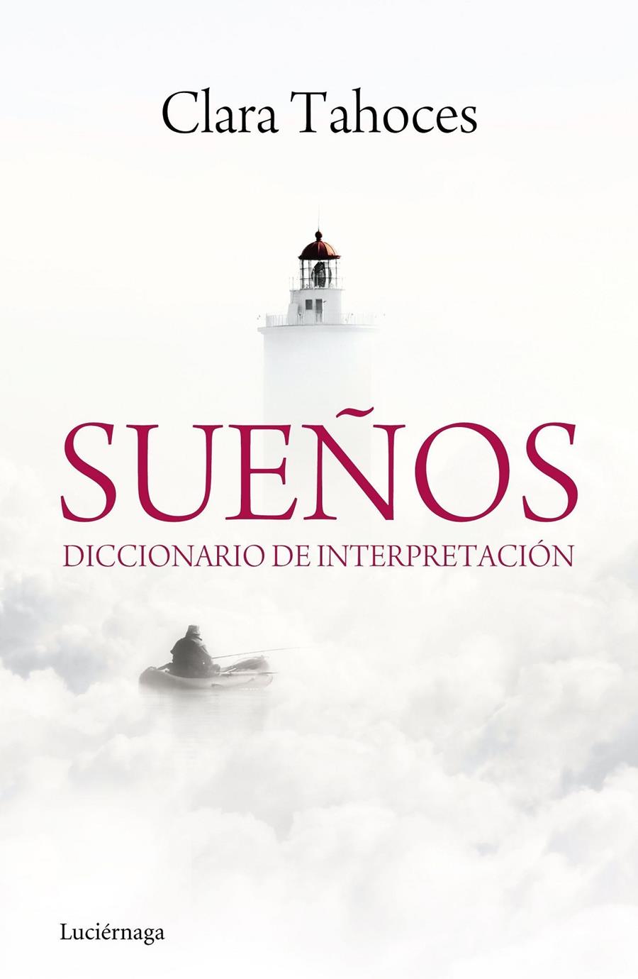 SUEÑOS DICCIONARIO DE INTERPRETACION | 9788415864431 | TAHOCES, Clara