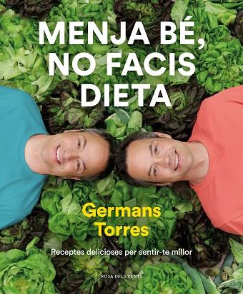 MENJA BE NO FACIS DIETA | 9788417909642 | SERGIO TORRES & JAVIER TORRES