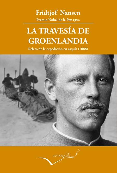 LA TRAVESIA DE GROENLANDIA | 9788494388699 | FRIDJOFT NANSEN