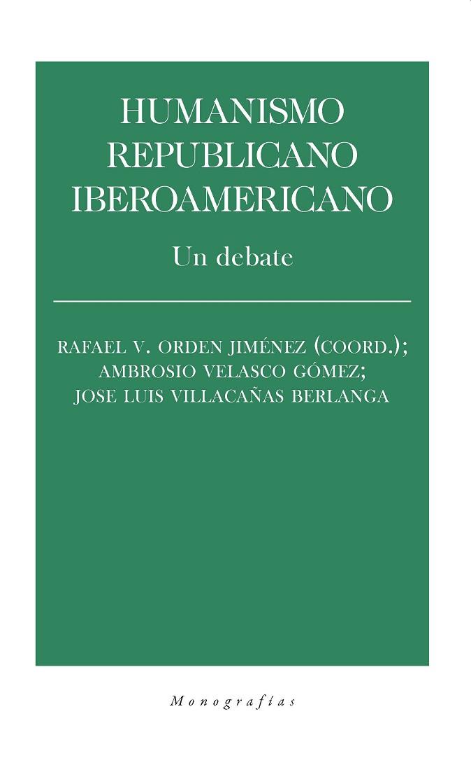 Humanismo republicano iberoamericano | 9788417893804 | ORDEN & VELASCO