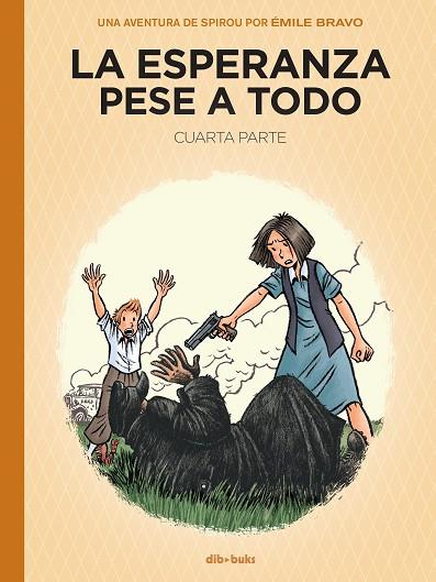 LA ESPERANZA PESE A TODO 04  UN FINAL Y UN NUEVO PRINCIPIO | 9788418266157 | EMILE BRAVO