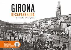 GIRONA DESAPAREGUDA | 9788417432287 | JOAN BOADAS RASET & DAVID IGLÉSIAS I FRANCH